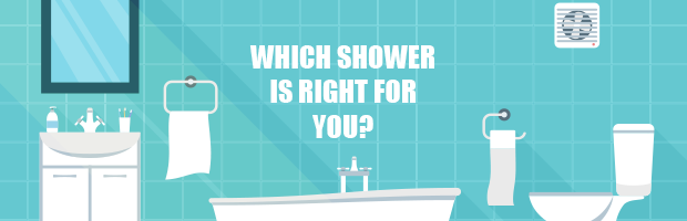 Which shower is right for you